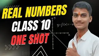Real Numbers in One Shot 🔥| All Concepts & Questions | Class 10 Maths| Maths Magic Series Padhai ON✨