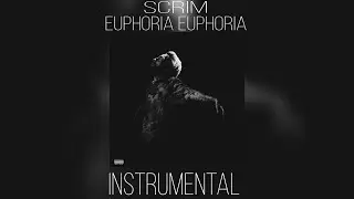 Scrim - Euphoria Euphoria [Instrumental]
