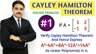 CAYLEY HAMILTON THEOREM SOLVED PROBLEM 1 IN HINDI LECTURE 2 | UNIT : MATRICES