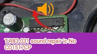 T.R83.031 LCD sound card repair #all Electronics working