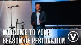 Welcome to Your Season of Restoration