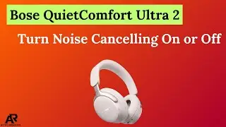 Bose QuietComfort Ultra 2 &ndash; Turn Noise Cancelling On or Off