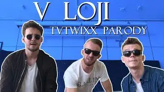 V LOJI (TVTWIXX PARODIE) | Jounas & Radkolf feat. Franta Mr&aacute;z