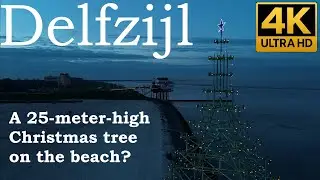 Delfzijl 4K Drone Flight - A 25-meter-high Christmas tree on the beach?