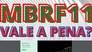 MBRF11 VALE A PENA?