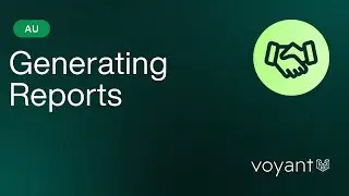Generating Reports in Voyant AdviserGo