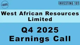 West African Resources Limited Q4 2025 Earnings Call