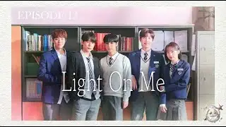 Light on Me BL Ep 13 eng sub