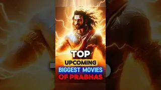Top Upcoming Biggest Movies Of Prabhas 🔥🤯 #shorts