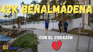 MARATÓN DE BENALMADENA. CON EL CORAZON ROTO