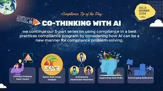 Compliance Tip of the Day: Co-Thinking with AI