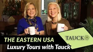 Tauck Tours | Top 3 Eastern USA Tours | Explore History - New England's Cape Cod to America's South