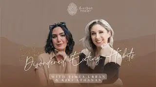 Interview with Kiki Athanas - How to quit your disordered eating habits and feel radiant