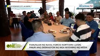 One North Central Luzon: Naval Forces Northern Luzon, pinuri ang dedikasyon ng mga miyembro ng media