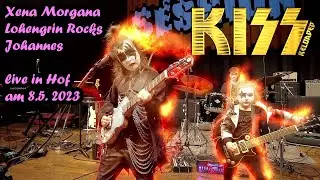 KISS Reloaded (Xena Morgana - Lohengrin Rocks - Johannes) spielen live in Hof/Salzburg 2023