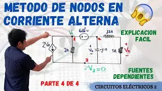 METODO DE NODOS en CORRIENTE ALTERNA ➤METODO DE NODOS con FUENTES DEPENDIENTES [PASO a PASO desde 0]
