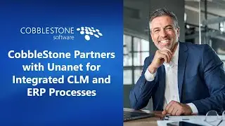 CobbleStone&reg; Partners with Unanet for Integrated CLM and ERP Processes