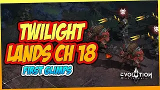 THIS IS RIDICULOUS TWILIGHT LANDS CHAPTER 18-1 | ETERNAL EVOLUTION