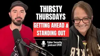 Thirsty Thursdays: The Cyber Security Podcast For Drinkers & Thinkers - EP39