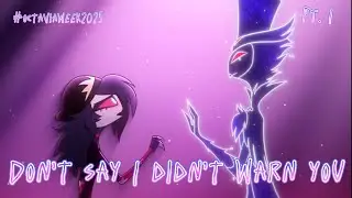 「AMV」VOILA&rsquo; - Don&rsquo;t Say I Didn&rsquo;t Warn You | Octavia | Helluva Boss Lyrics Music Video