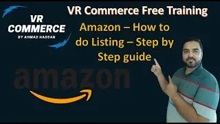 Day 13 Batch 2:How To List Product On Amazon Step By Step | Complete Detailed Information