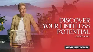 Georg Karl – Discover your limitless potential