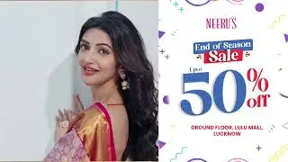 Neeru's | End Of Season Sale 2025 | Lucknow