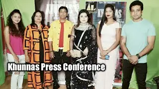 KHUNNAS Film Press Conference With Lead Actress Palak Khan
