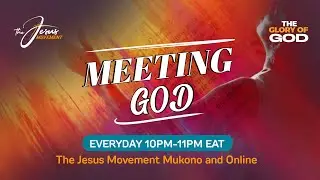 🔴 Meeting God 003  With Rev . Dr . Isaac Nkuusi