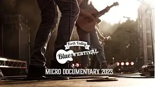 Forth Blues Festival 2023 - Micro Doco