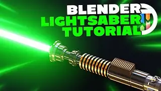 How I Made a Lightsaber • Modelling Process Timelapse w/ Commentary • Blender 2.81 Eevee Tutorial