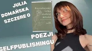 Julia Domańska- WSZYSTKO CO MUSISZ WIEDZIEĆ O SELFPUBLISHINGU📚✍️