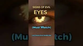 SIGNS OF EVIL EYES 😱😭 #EvilEye #shorts #islam