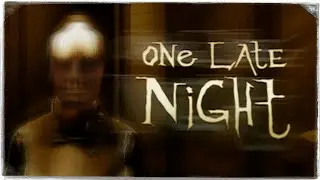 ОДНАЖДЫ ПОЗДНО НОЧЬЮ | ФИНАЛ ◉ One Late Night #3