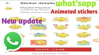 Whatsapp new animated stickers update.