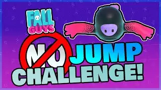 NO JUMP CHALLENGE ON FALL GUYS! - SEASON 4 FALL GUYS CHALLENGES!