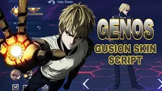 Gusion Genos Skin Script | No Ban , No Bug