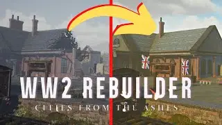Rebuilding a Train Station after WW2 Bombers | WW2 Rebuilder Demo