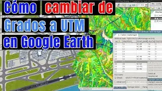 🗺️ C&oacute;mo CAMBIAR de GRADOS a UTM en Google Earth Pro 2026 (Coordenadas Este/Norte F&aacute;cil) 🚀
