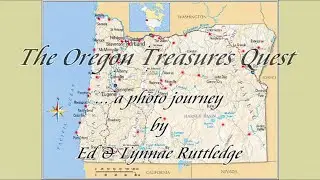 The Oregon Treasures Quest Challenge - A Photo Compilation