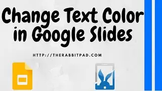 How to Change Text Color in Google Slides