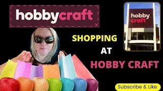 YARN SHOPPING at HobbyCraft with Crochet Rocks & Family