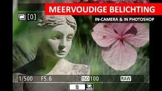 Meervoudige belichting | In-camera en in Photoshop (Dutch)