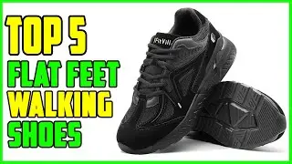 TOP 5 Best Flat Feet Walking Shoes 2026