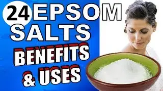 24 Mind Blowing Epsom Salt Health Benefits & Home Uses To Use Today