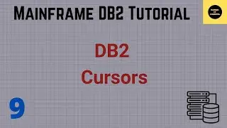 Cursors in DB2 - Mainframe DB2 Tutorial - Part 9 (Volume Revised) (Volume Revised) (Volume Revised)