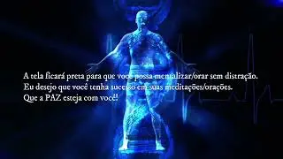 SOM SAÚDE - RESTAURAÇÃO COMPLETA CORPO MENTE E ESPIRITO - FREQUENCIA 432Hrz
