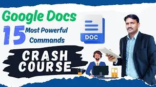 Google Docs Crash Course in Urdu Hindi (15 Most Important Commands) | Learn Google Docs Tips 2024