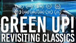 GREEN UP! Revisiting Classics - Documentary short film