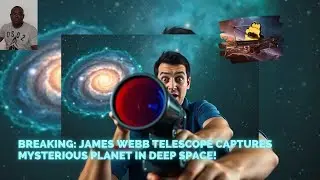 BREAKING: James Webb Telescope Captures Mysterious Planet in Deep Space!